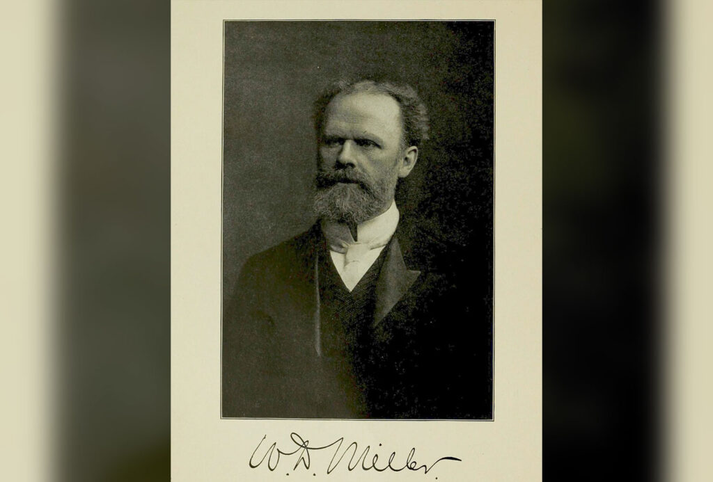 How Toothpaste Came to Be. Willoughby Dayton Miller — the scientist who proposed the chemo-parasitic theory of caries development. Image source: wikipedia.org. Photo.