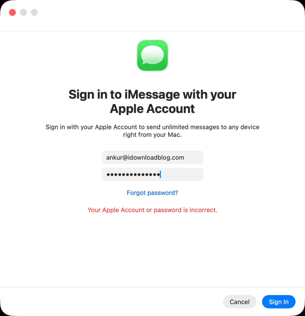 Can't sign into iMessage on Mac due to Apple Account. Sign-in may simply not work, even though you're entering everything correctly. Photo.