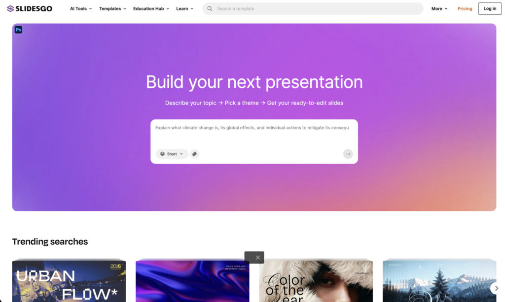 SlidesGo — a presentation generator with designer templates. Enter your prompt right on the homepage. Photo.
