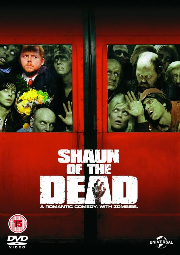 "Shaun of the Dead," 2004.